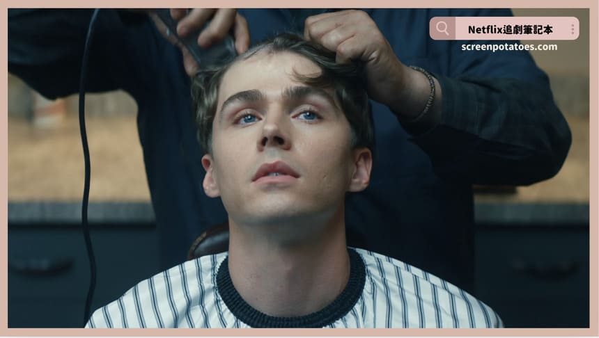 Netflix影集《軍靴男孩》評價+劇情8討論+結局(全8集)：成長和蛻變永遠不是一段溫柔的過程
